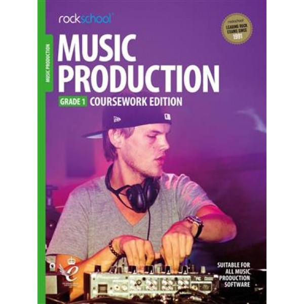 Rockschool: Music Production - Coursework Edition